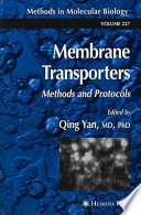 Membrane Transporters [E-Book] : Methods and Protocols /
