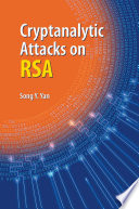 Cryptanalytic Attacks on RSA [E-Book] /
