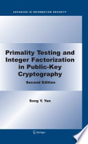 Primality Testing and Integer Factorization in Public-Key Cryptography [E-Book] /