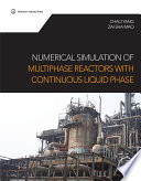 Numerical simulation of multiphase reactors with continuous liquid phase [E-Book] /