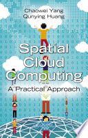Spatial cloud computing : a practical approach [E-Book] /