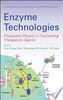 Enzyme technologies : pluripotent players in discovering therapeutic agents [E-Book] /