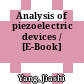 Analysis of piezoelectric devices / [E-Book]
