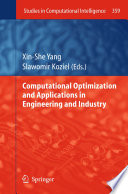 Computational Optimization and Applications in Engineering and Industry [E-Book] /