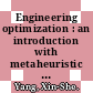 Engineering optimization : an introduction with metaheuristic applications [E-Book] /