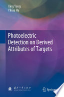 Photoelectric Detection on Derived Attributes of Targets [E-Book] /