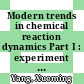 Modern trends in chemical reaction dynamics Part I : experiment and theory [E-Book] /
