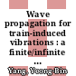 Wave propagation for train-induced vibrations : a finite/infinite element approach [E-Book] /