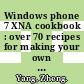 Windows phone 7 XNA cookbook : over 70 recipes for making your own Windows phone 7 game : [quick answers to common problems] [E-Book] /