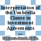 Interpretation of the Umbrella Clause in Investment Agreements [E-Book] /