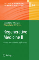 Regenerative Medicine II [E-Book] : Clinical and Preclinical Applications /