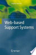 Web-based Support Systems [E-Book] /
