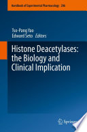 Histone Deacetylases: the Biology and Clinical Implication [E-Book] /