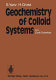 Geochemistry of colloid systems for earth scientists /