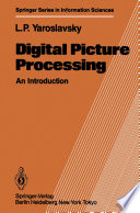 Digital Picture Processing [E-Book] : An Introduction /