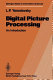 Digital picture processing : an introduction.