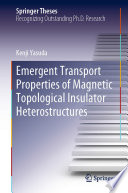 Emergent Transport Properties of Magnetic Topological Insulator Heterostructures [E-Book] /