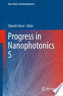 Progress in Nanophotonics 5 [E-Book] /