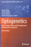 Optogenetics : light-sensing proteins and their applications in neuroscience and beyond /