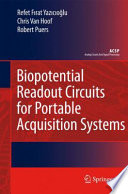 Biopotential Readout Circuits for Portable Acquisition Systems [E-Book] /