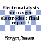 Electrocatalysts for oxygen electrodes : final report /