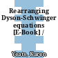 Rearranging Dyson-Schwinger equations [E-Book] /