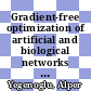 Gradient-free optimization of artificial and biological networks using learning to learn [E-Book] /