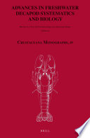 Advances in freshwater decapod systematics and biology [E-Book] /
