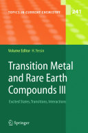 Transition Metal and Rare Earth Compounds [E-Book] : Excited States, Transitions, Interactions III /