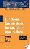 Functional Nucleic Acids for Analytical Applications [E-Book] /