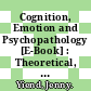 Cognition, Emotion and Psychopathology [E-Book] : Theoretical, Empirical and Clinical Directions /