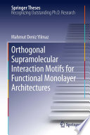 Orthogonal Supramolecular Interaction Motifs for Functional Monolayer Architectures [E-Book] /