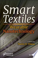 Smart textiles : wearable nanotechnology [E-Book] /