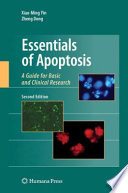 Essentials of apoptosis : a guide for basic and clinical research /