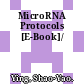 MicroRNA Protocols [E-Book]/