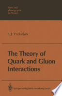 The Theory of Quark and Gluon Interactions [E-Book] /