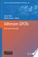 Adhesion-GPCRs [E-Book] : Structure to Function /