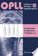 OPLL [E-Book] : Ossification of the Posterior Longitudinal Ligament /