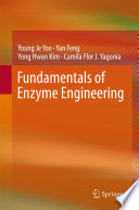 Fundamentals of Enzyme Engineering [E-Book] /