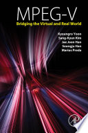 MPEG -V : bridging the virtual and real world [E-Book] /