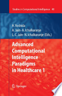 Advanced Computational Intelligence Paradigms in Healthcare – 1 [E-Book] /