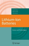 Lithium-ion batteries : science and technologies /