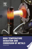 High temperature oxidation and corrosion of metals : [E-Book] /