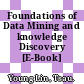 Foundations of Data Mining and knowledge Discovery [E-Book] /