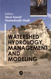 Watershed hydrology, management and modeling /