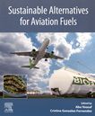 Sustainable alternatives for aviation fuels /