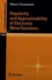 Regularity and approximability of electronic wave functions /