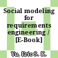 Social modeling for requirements engineering / [E-Book]