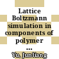 Lattice Boltzmann simulation in components of polymer electrolyte fuel cell /