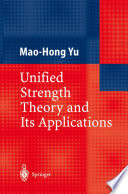 Unified Strength Theory and Its Applications [E-Book] /